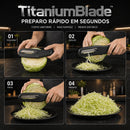 TitaniumBlade • Fatiador de Legumes Multiuso (COMPRE 1 LEVE 2)